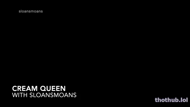 Sloansmoans crewm queen