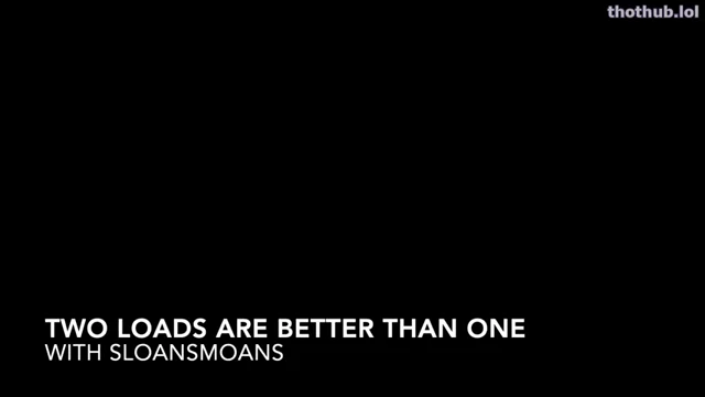 Sloansmoans Virtual sex Double Cum