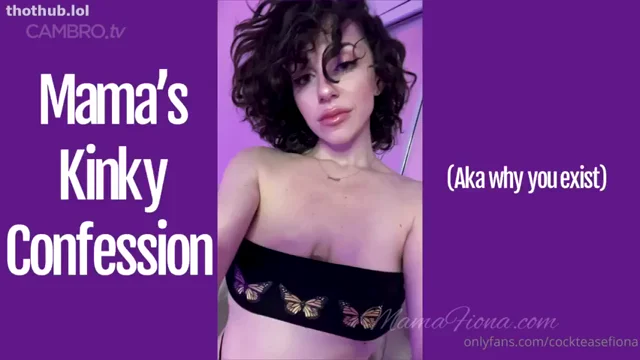 Mama fiona mamas kinky confession