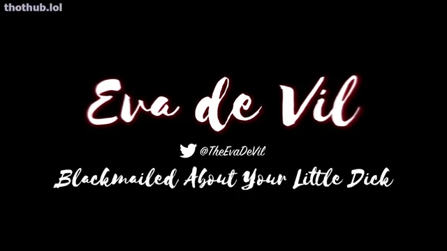 Eva De Vil – Blackmailed Fantasy e Dick