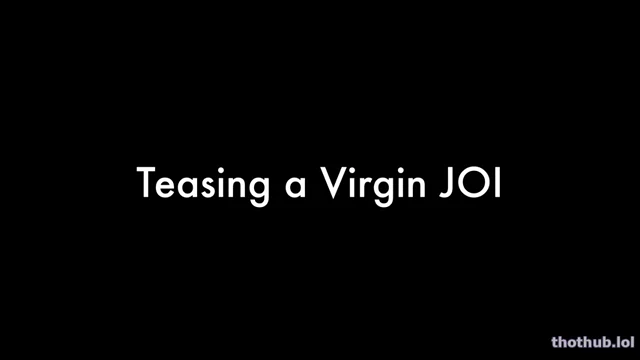YourAsianMinx JOI Teasing A Virgin