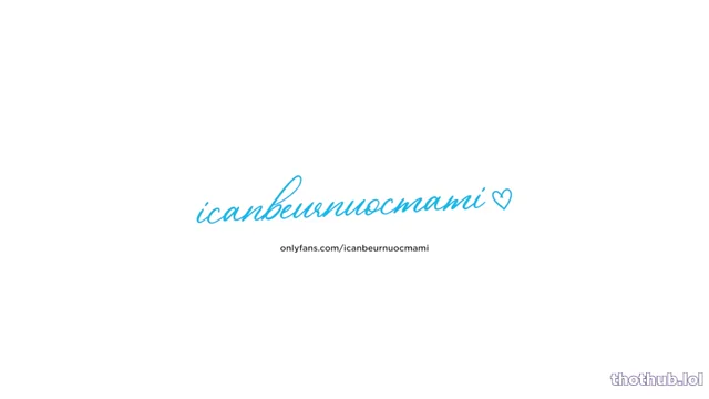 Icanbeurnuocmami solo orgasms