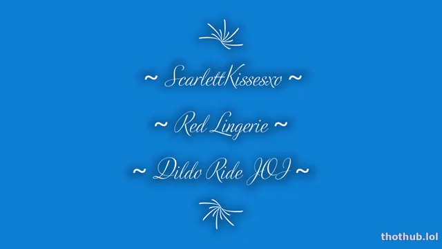 ScarlettKissesxo Red Lingerie Dildo
