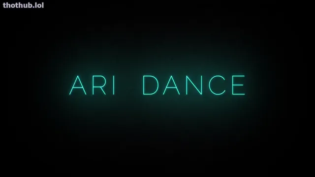 Ari dancing seductive