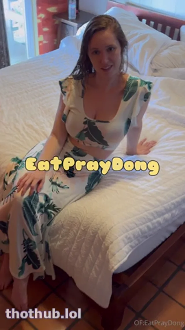 Eat Pray Dong / EPD NEW SEXTAPE ONLYFANS