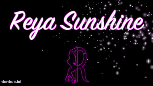 Reya Sunshine