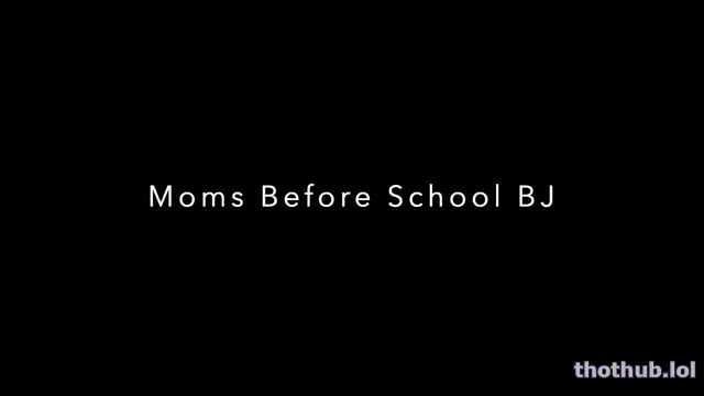 Alex bishop moms before school bj