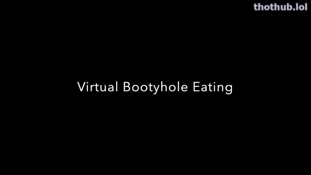 Alex bishop virtual bootyhole eating