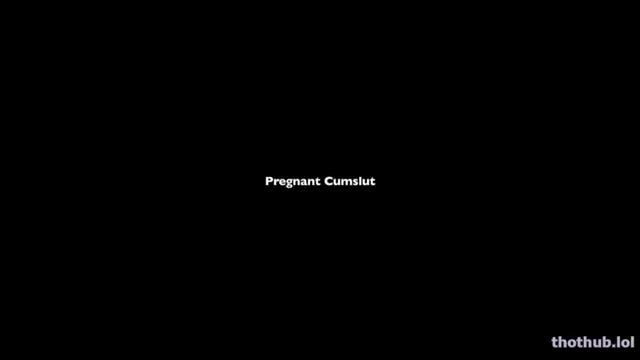 Sydney Harwin – Pregnant Cumslut