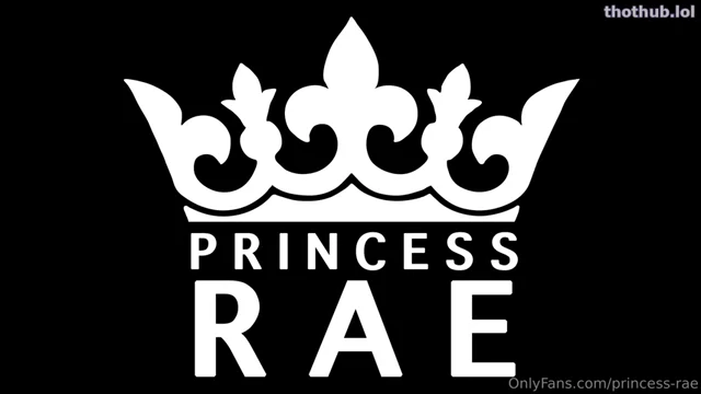 Princess Rae: All The Way