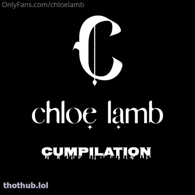 Chloe Lamb Compilation cum Onlyfans