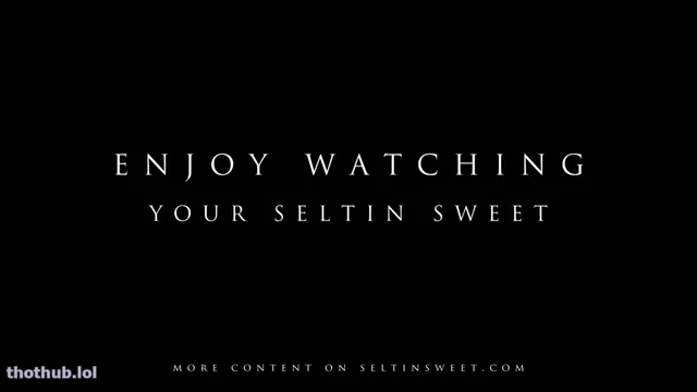 Selti, Seltin, Seltin_sweety, Seltin Sweety