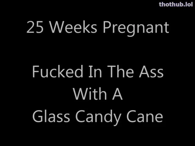 Pregnant Fucked In The Ass With A Glass Candy Cane