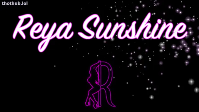 Reya sunshine