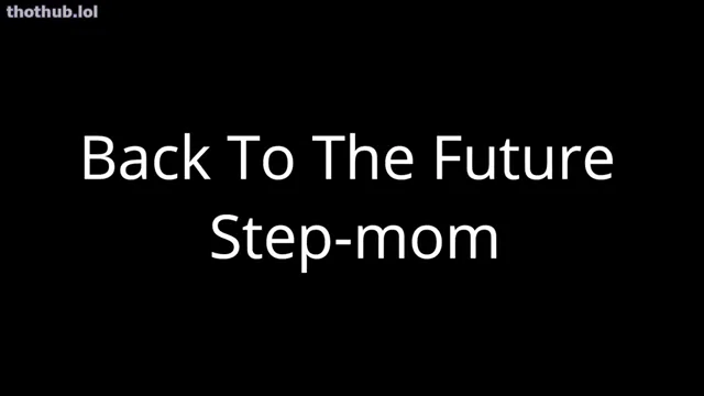 Morgana Laveau Back To The Future Stepmom
