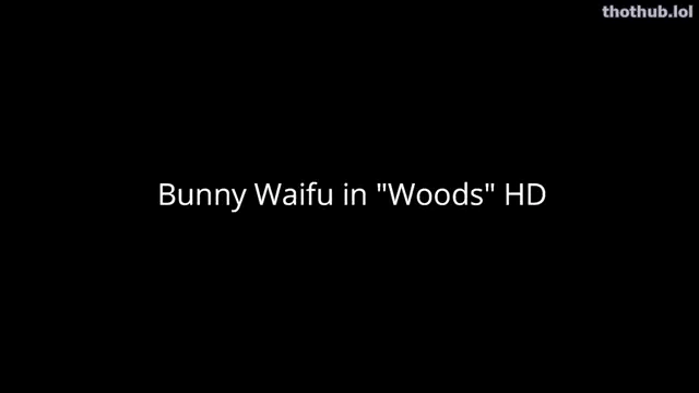 Mybunnywaifu in Woods