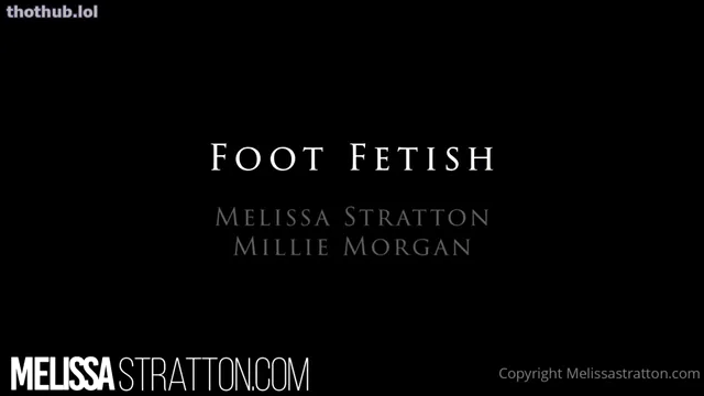 Melissa Stratton And Millie Morgan Foot Fetish – Onlyfans