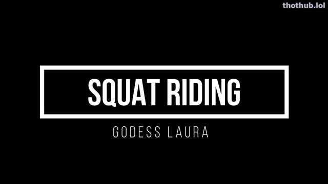Laauura Squat Ride