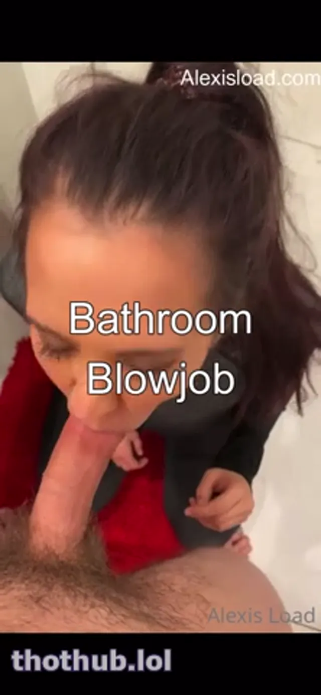Alexisload bathroom blowjob