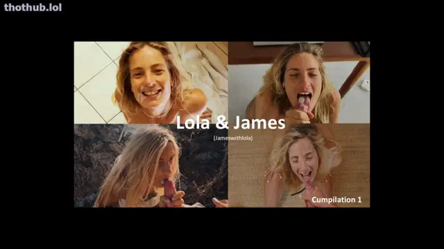 Jameswithlola – Cumpilation 1