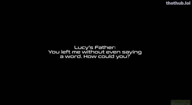 Lana Rain – Lucy Confronts Her Daddy About An Heir