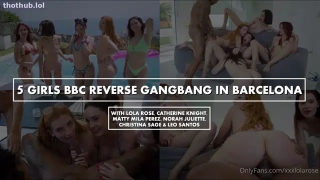 Lola Rose – 5 Girls BBC Reverse Gangbang In Barcelona