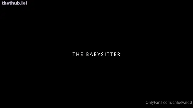 Chloe Wildd and Christina Sage – The Babysitter