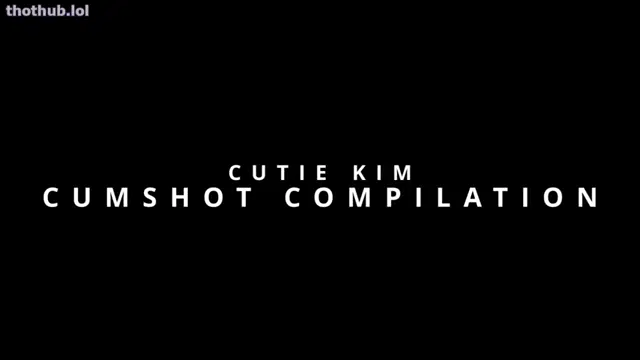CutieKim Cumshot Compilation