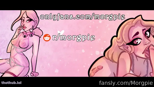Morgpie – Sexy Video