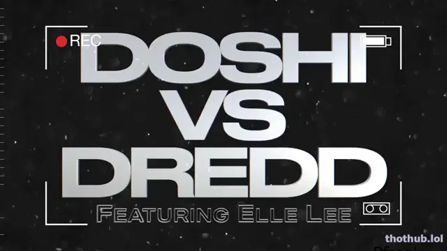Nicole Doshi, Elle Lee & Dredd