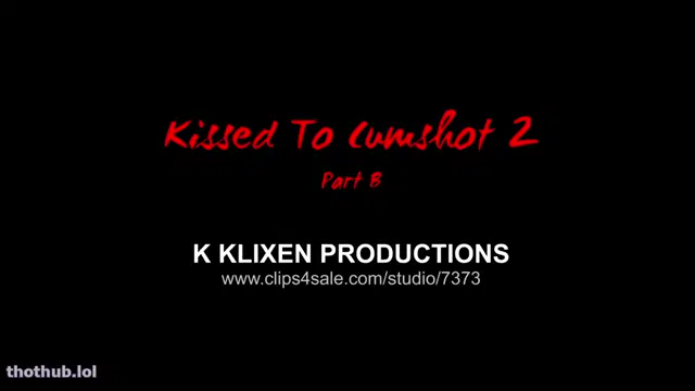 D Kissed To Cumshot Part B
