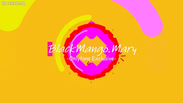 Blackmango dripping pussy