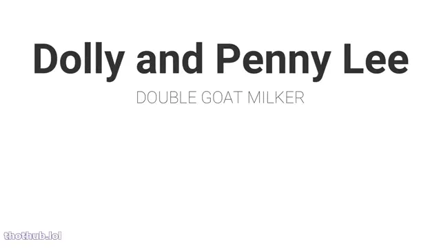 Dolly and penny lee on the double goat milker