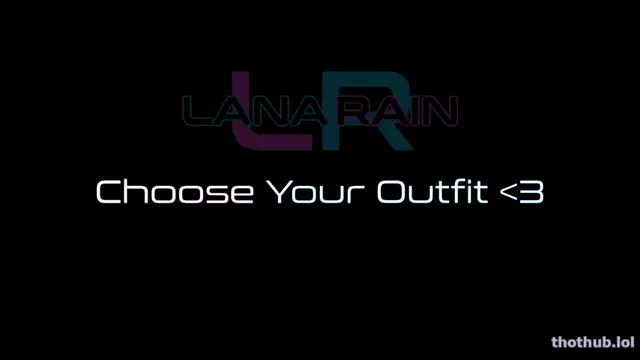 Lana Rain – Dress Me Up Edition