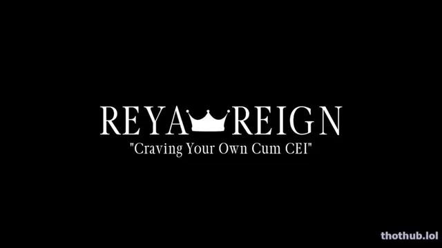 Reya Reign joi
