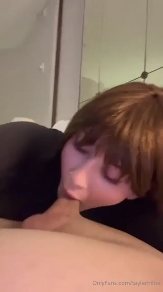 Tayler Hills Onlyfans 26-Feb-2025 greedily sucking a friend’s dick