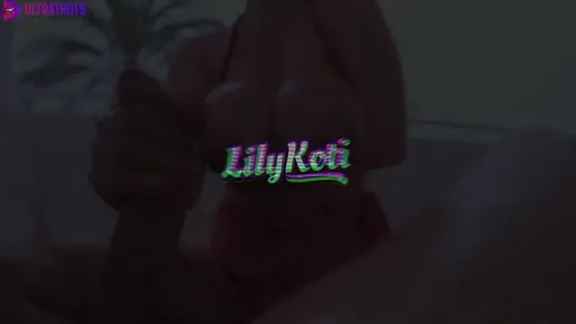 LilyKoti Handjob And Titty Fuck POV
