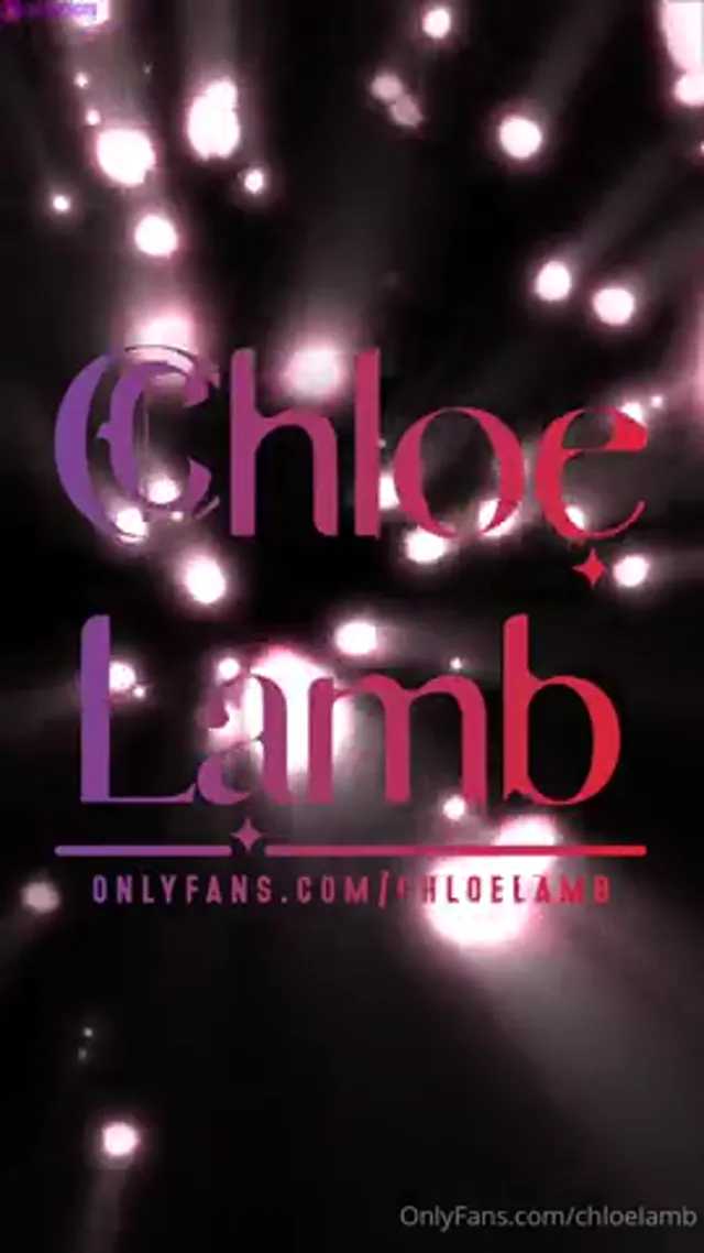 Chloe Lamb – Fast Dick Riding  And Doggystyle