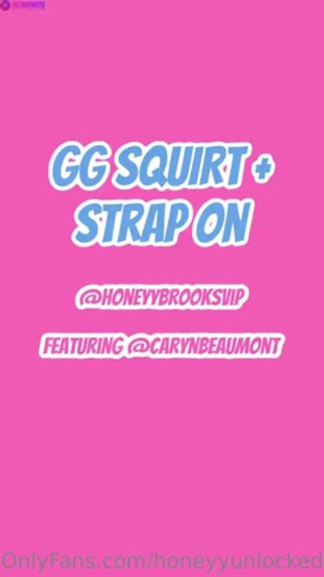 Caryn Beaumont And Honeyy Brooks Lesbian Squirting And Strapon Fucking