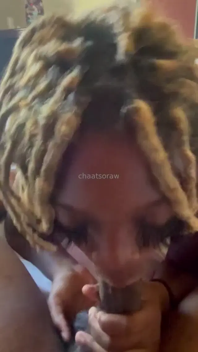 Chaatsoraw aka chaatrawasshell – 11-16-2024 OnlyFans Video – He like wen I gobble that dick