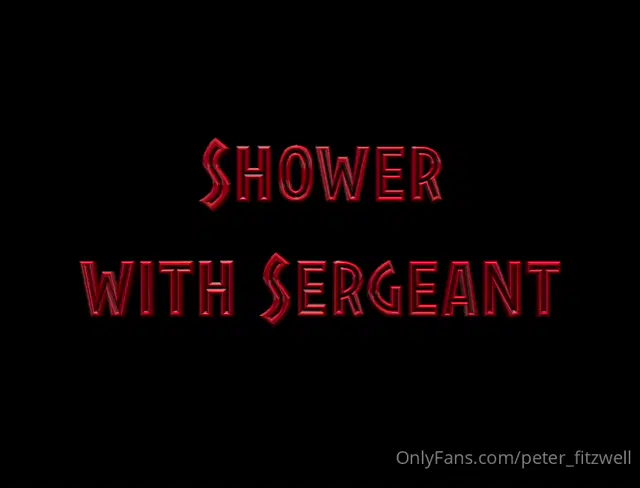 Peter Fitzwell aka peter_fitzwell – 08-18-2024 OnlyFans Video – Shower with Sergeant Me and Mile indulge in a hot steamy shower, with the water cascading