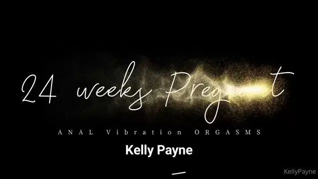 Kelly Payne aka kellypayne – 12-07-2024 OnlyFans Video – 24 weeks Anal Vibration orgasms description Kelly is enjoying her favorite vibrator and sucks and fucks