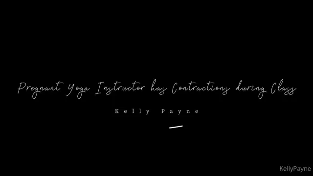 Kelly Payne aka kellypayne – 03-28-2025 OnlyFans Video – Pregnant Yoga Instruction has contractions during class lt3