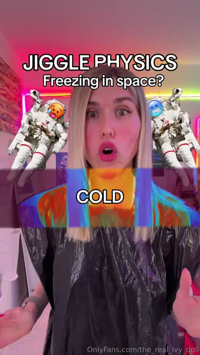 Ivy Doll aka the_real_ivy_doll – 02-06-2026 OnlyFans Video – Scifi movies have it wrong! You wouldn’t suddenly freeze in space