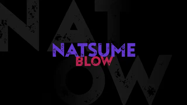 NatsumeBlow – She Sucks Until He Unloads A Thick Cumshot In Her Mouth