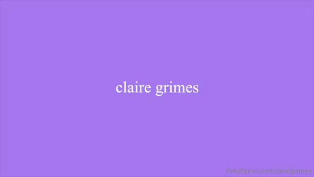 Claire Grimes aka clairegrimes – 09-01-2025 OnlyFans Video – Well